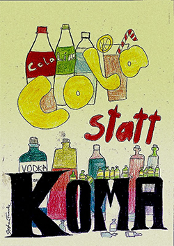 Poster zum Projekt &quot;Cola statt Koma&quot;; Das Poster zeigt den Schriftzug &quot;Cola statt Koma&quot; vor einem Hintergrund aus gezeichneten Flaschen und Gläsern.